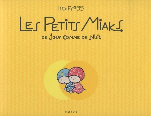 Les Petits Miaks : De jour comme de nuit