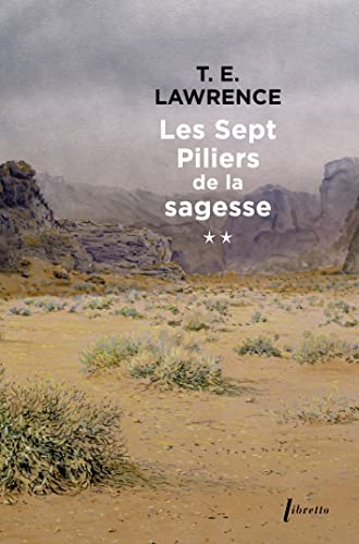 Les sept piliers de la sagesse tome 2