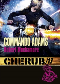 Cherub, Tome 17 : Commando Adams