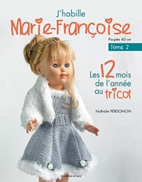 J'habille Marie-Françoise au tricot , tome 2