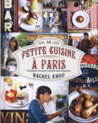 La Petite Cuisine a Paris Classiques Français Revisites avec Sim-