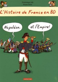 L'histoire de France en BD  Tome 9 : Napoléon et l'Empire !