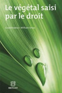 Le végétal saisi par le droit