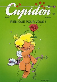 Cupidon, Tome 18 : Rien que pour vous