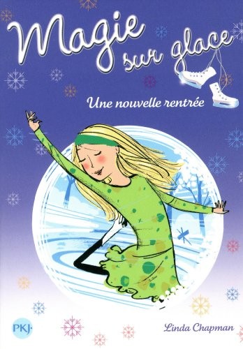 7. Magie sur glace : Une nouvelle rentrée (7)