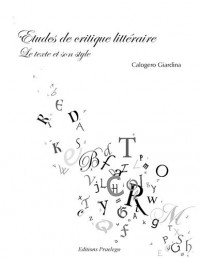 Etudes de critique littéraire : Le texte et son style