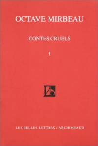 Contes cruels, tome 1