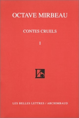 Contes cruels, tome 1