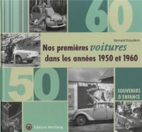 Nos premières voitures dans les années 1950 et 1960