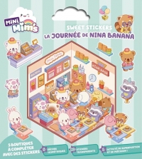 Sweet stickers La journée de Nina Banana