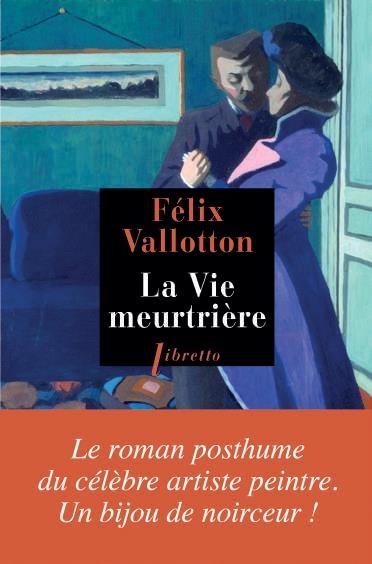 La vie meurtrière