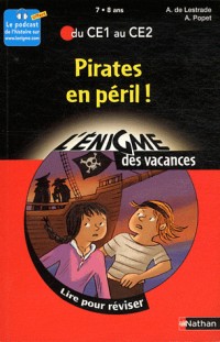 Pirates en péril ! : Du CE1 au CE2