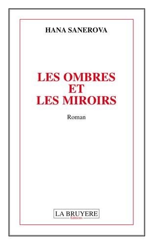 Les ombres et les miroirs
