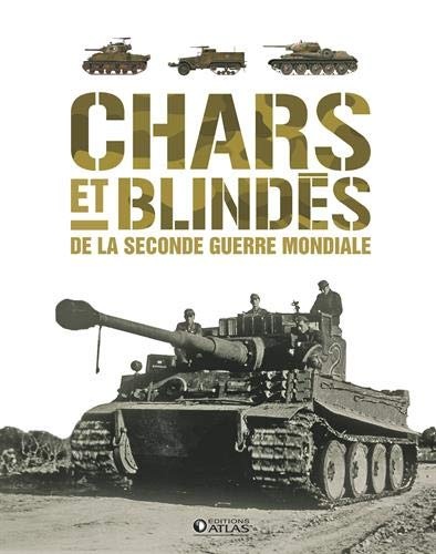Chars et blindés de la Seconde Guerre mondiale