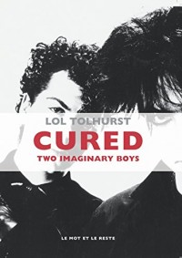 Cured : Two imaginary boys
