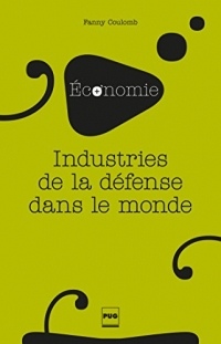 Industries de la défense dans le monde (L'économie en plus)