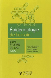 Épidémiologie de terrain: Sept études de cas