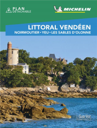 Littoral Vendeen - Noirmoutier - Yeu - les Sables d'Olonne