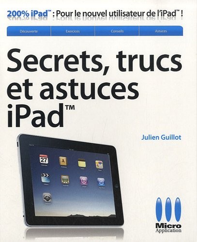 Secrets, trucs et astuces iPad