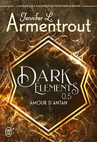 Dark Elements (Tome 0.5) - Amour d'antan