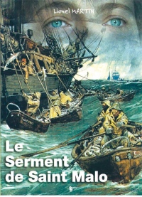 Les Serments de Saint Malo - Lionel Martin