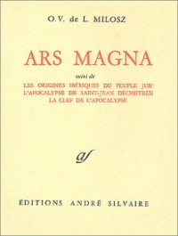 Oeuvres complètes, tome 7 : Ars magna, suivi de 