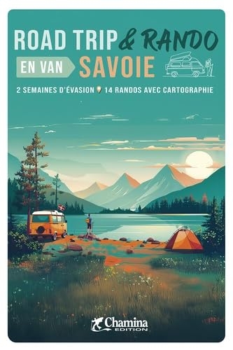 Savoie road trip et rando en van