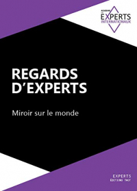 Regards d'Experts, Volume 1 : Miroir sur le monde