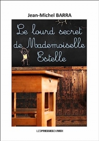 Le lourd secret de Mademoiselle Estelle