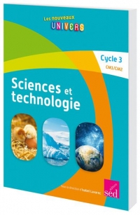 Sciences et technologie Cycle 3 CM1/CM2 : Fichier ressources + Posters (1Cédérom)