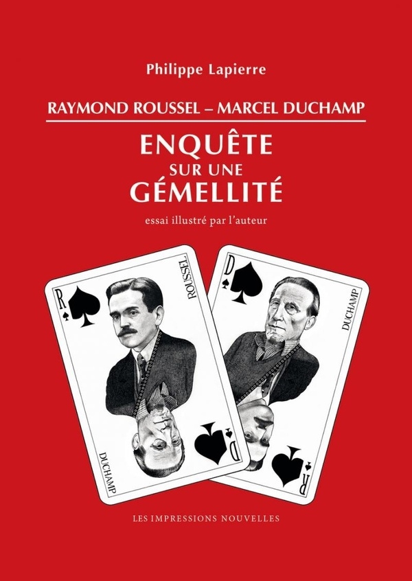 Raymond Roussel, Marcel Duchamp: Enquête sur une gémellité