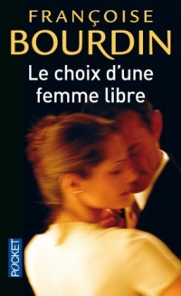 Le choix d'une femme libre