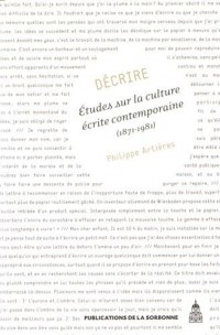 Décrire : Etudes sur la culture écrite contemporaine (1871-1981)