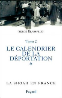 Le calendrier de la déportation