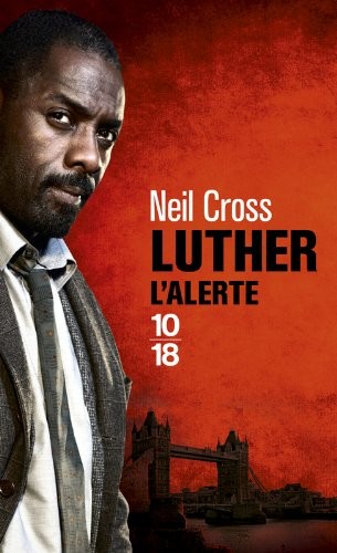 Luther: l'alerte