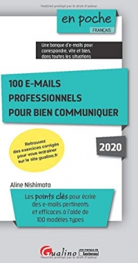 100 e-mails professionnels pour bien communiquer
