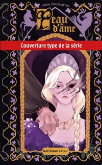 Peau d'âme - Tome 2 Les Braises de la Reine