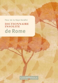 Dictionnaire insolite de rome