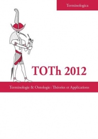 Toth 2012 : Terminologie & ontologie : théories et applications