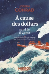 À cause des dollars - Suivi de Il Conte [Poche]