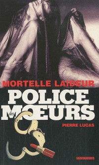 Police des Moeurs 214 : Mortelle Laideur