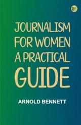 Journalism for Women: A Practical Guide