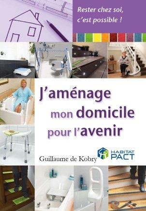 J'aménage mon domicile pour l'avenir