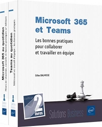 Microsoft 365 et Teams - Coffret de 2 livres : Les bonnes pratiques pour collaborer et travailler en équipe