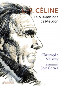 L.-f. celine, le misanthrope de meudon