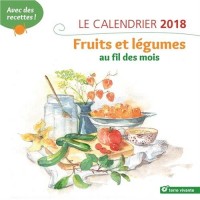 Le calendrier fruits et légumes au fil des mois : Avec des recettes !