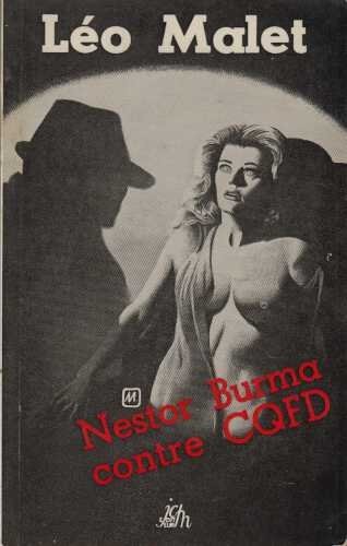 Nestor Burma contre CQFD [9782902928026]