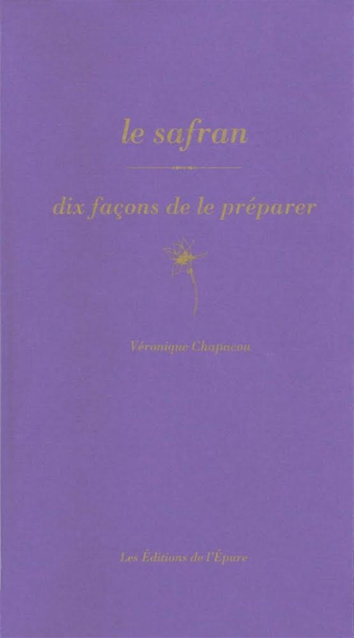 Le safran : Dix façon de le préparer