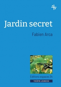 JARDIN SECRET