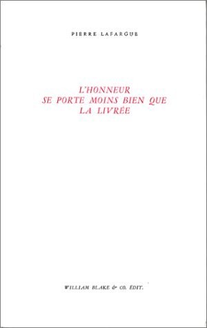 L'honneur se porte moins bien que la livrée